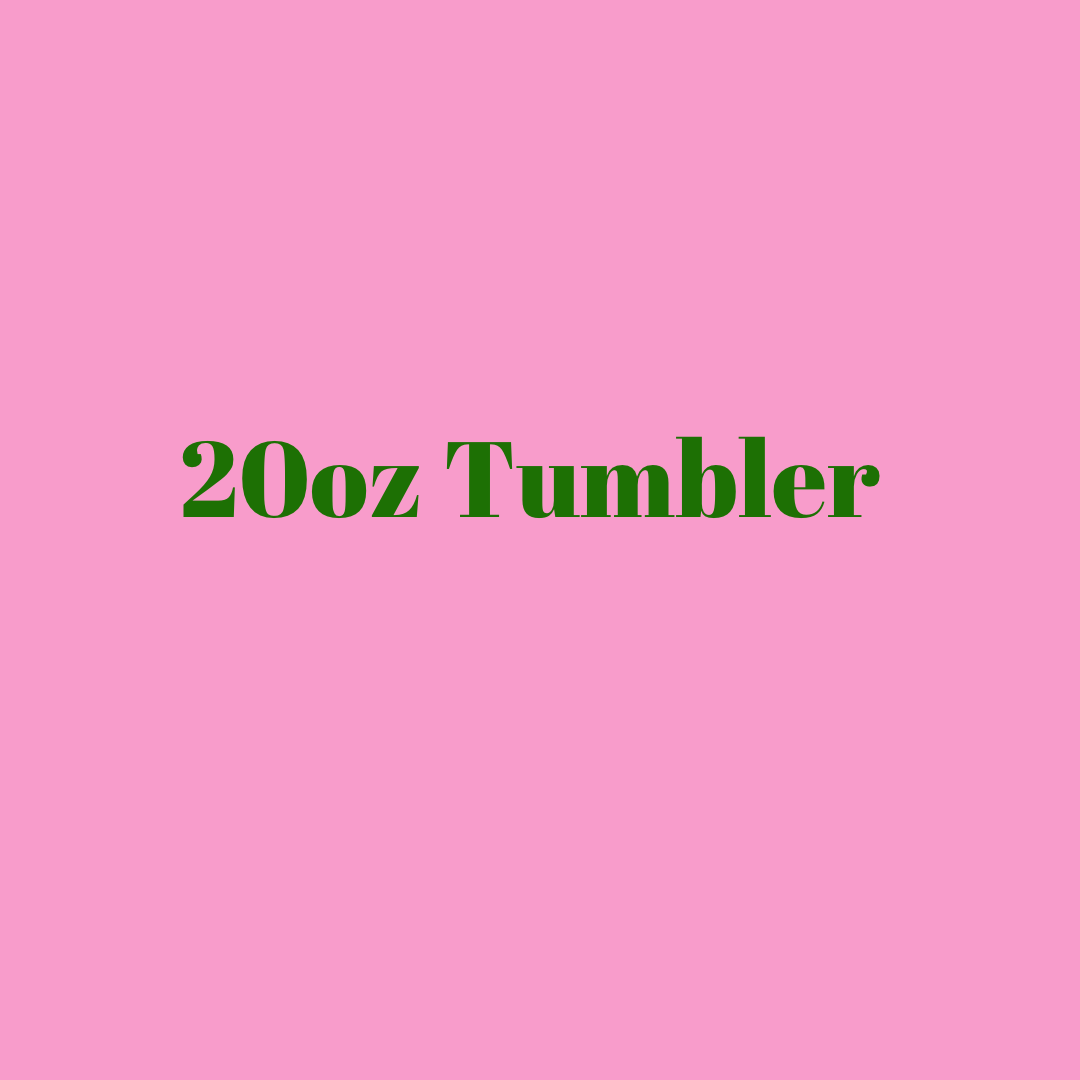 20oz Tumbler-LIFE