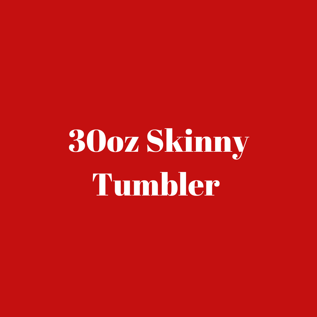 30oz Skinny Tumbler-DST